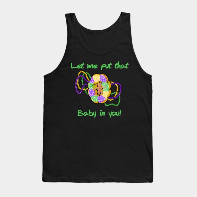 King Cake Baby Tank Top by Gsweathers